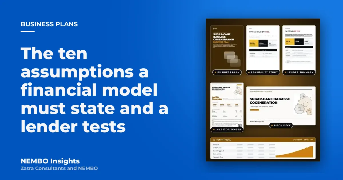 The ten assumptions a financial model must state and a lender tests: cover